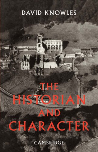 The Historian and Character And Other Essays [Paperback]