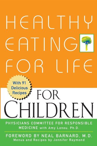 Healthy Eating for Life for Children [Paperback]