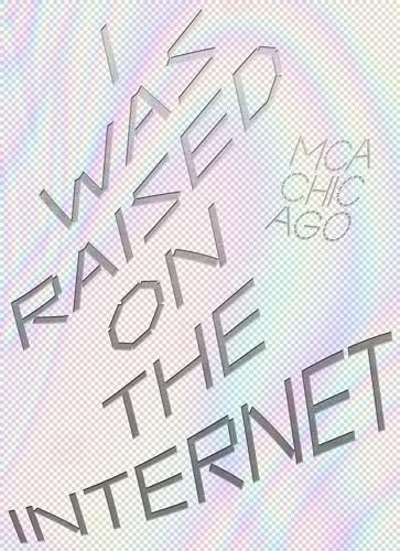 I Was Raised on the Internet [Paperback]
