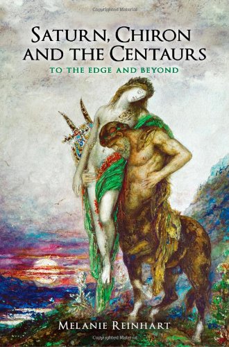 Saturn, Chiron And The Centaurs [Paperback]