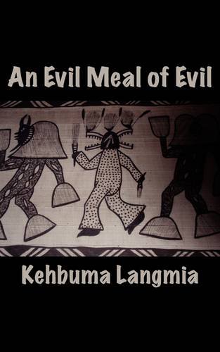 An Evil Meal Of Evil [Paperback]