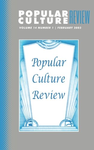 Popular Culture Review Vol. 14, No. 1, February 2003 [Paperback]