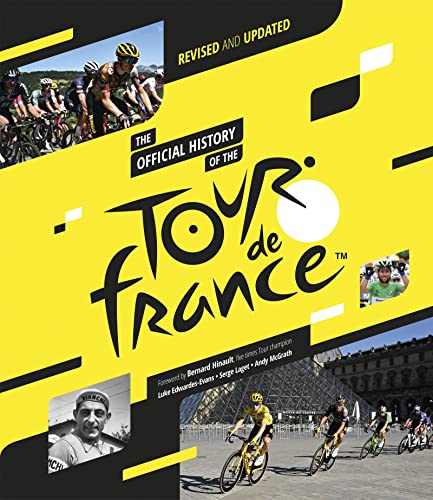 The Official History of the Tour de France Revised and Updated (2023) [Hardcover]
