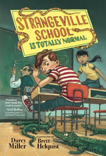 Strangeville School Is Totally Normal [Paperback]