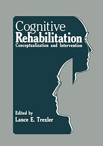 Cognitive Rehabilitation Conceptualization and Intervention [Paperback]
