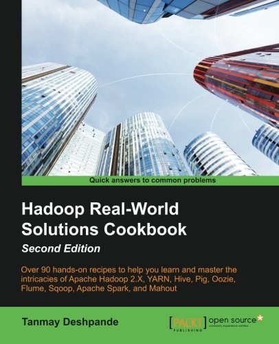 Hadoop Real World Solutions Cookbook - Second Edition [Paperback]