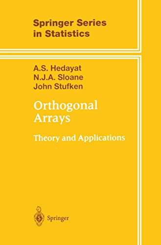 Orthogonal Arrays Theory and Applications [Hardcover]