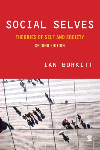 Social Selves Theories of Self and Society [Paperback]