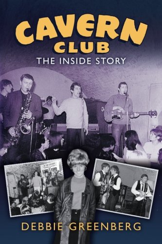 Cavern Club The Inside Story [Paperback]