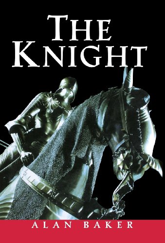 The Knight A Portrait of Europe's Warrior Elite [Hardcover]