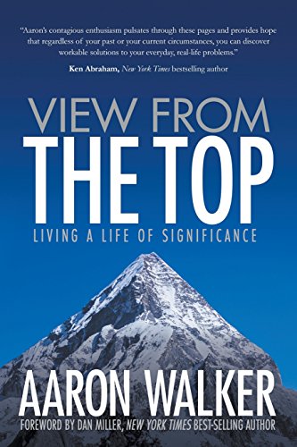 View From the Top Living a Life of Significance [Paperback]