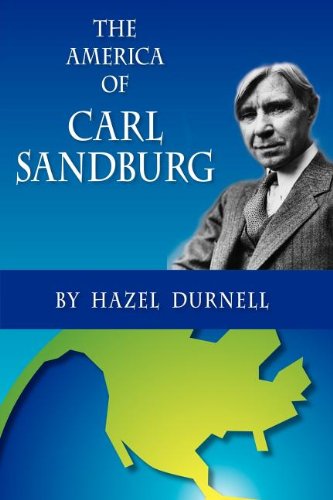 The America Of Carl Sandburg [Paperback]