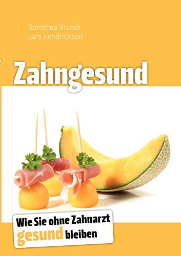Zahngesund (german Edition) [Paperback]