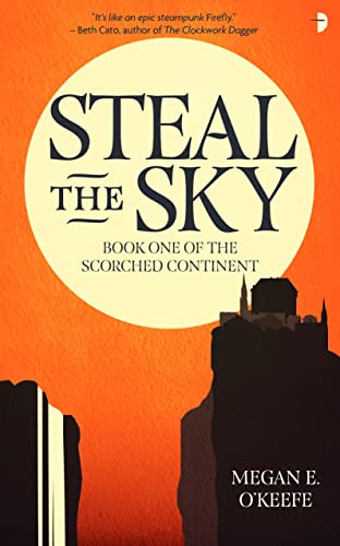 Steal the Sky [Paperback]