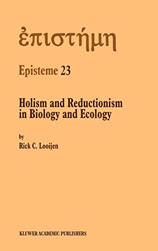 Holism and Reductionism in Biology and Ecolog