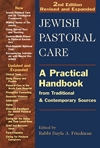 Jewish Pastoral Care 2/E A Practical Handbook from Traditional & Contempora [Paperback]