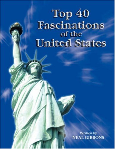 Top 40 Fascinations of the United States [Paperback]