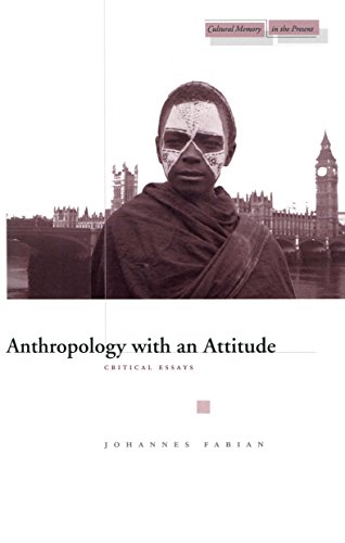Anthropology with an Attitude Critical Essays [Hardcover]