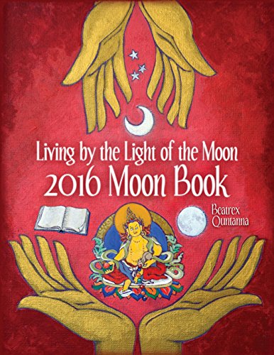 2016 Moon Book Living By The Light Of The Moon [Paperback]