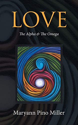 Love The Alpha & The Omega [Paperback]