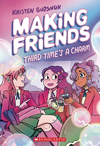 Making Friends Third Time&39s a Charm A Graphic Novel (Making Friends 3) [Hardcover]