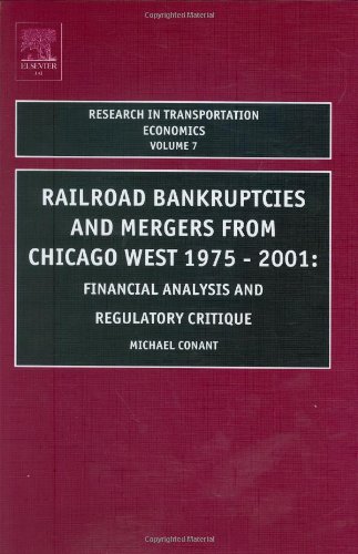 Railroad Bankruptcies and Mergers from Chicago West 1975-2001 Financial Analys [Hardcover]