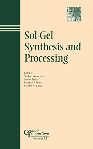 Sol-Gel Synthesis and Processing [Hardcover]