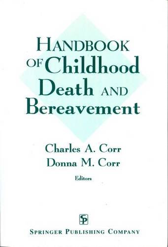 Handbook of Childhood Death and Bereavement [Paperback]