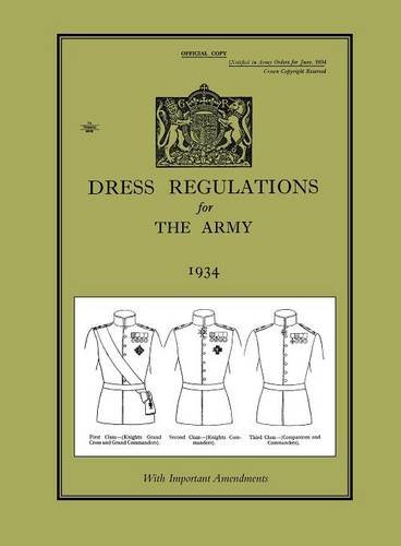 Dress Regulations For The Army 1934with Important 1938 Amendments [Paperback]