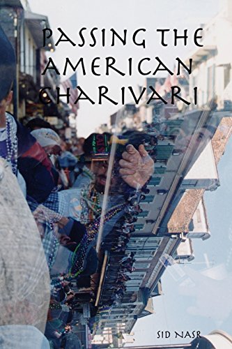 Passing the American Charivari [Paperback]