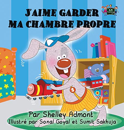 J'aime Garder Ma Chambre Propre (i Love To...) (french Edition) [Hardcover]