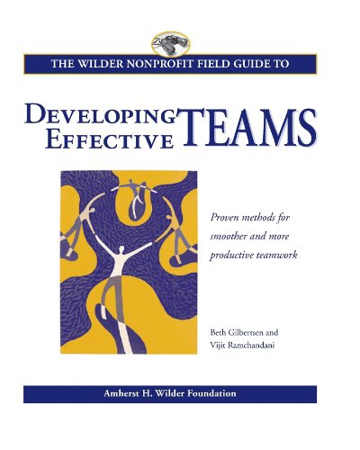 Wilder Nonprofit Field Guide to Developing Effective Teams [Paperback]