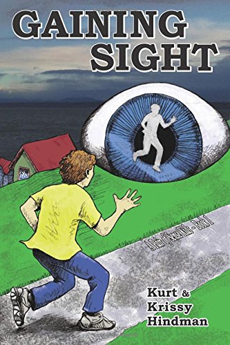 Gaining Sight (a Pair Of Sense Kids) (volume 1) [Paperback]