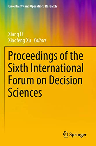 Proceedings of the Sixth International Forum on Decision Sciences [Paperback]