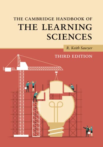 The Cambridge Handbook of the Learning Sciences [Paperback]