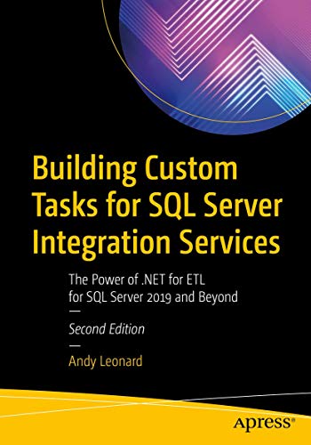 Building Custom Tasks for SQL Server Integration Services The Power of .NET for [Paperback]