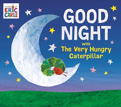 Good Night with The Very Hungry Caterpillar [Hardcover]