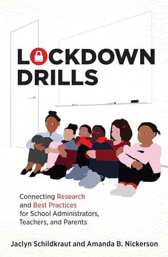 Lockdown Drills Connecting Research and Best Practices for School Administrator [Paperback]