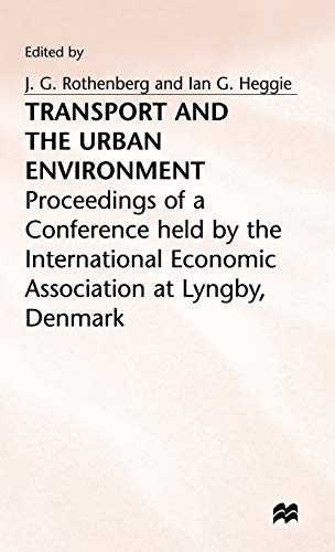 Transport and the Urban Environment [Hardcover]