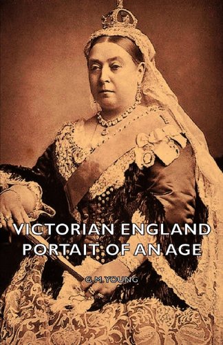 Victorian England - Portait Of An Age [Paperback]