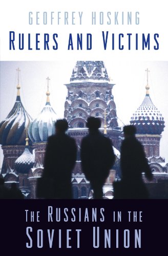 Rulers and Victims  The Russians in the Soviet Union [Paperback]