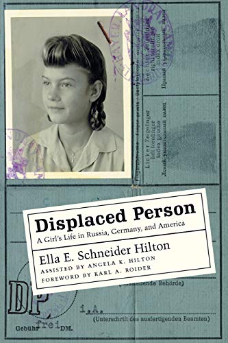 Displaced Person A Girl's Life In Russia, Germany, And America [Paperback]
