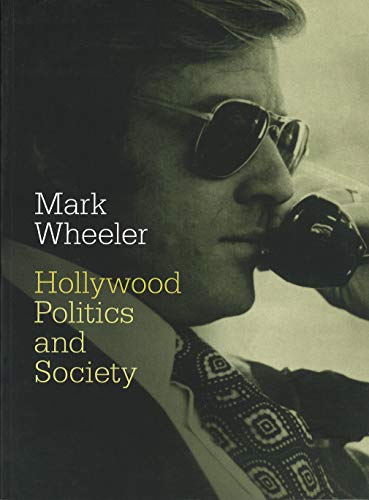 Hollywood Politics and Society [Hardcover]