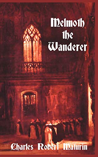 Melmoth The Wanderer [Hardcover]