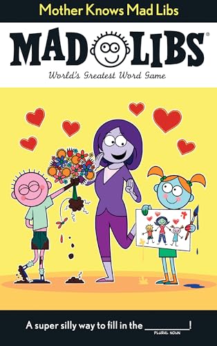 Mother Knows Mad Libs World's Greatest Word Game [Paperback]