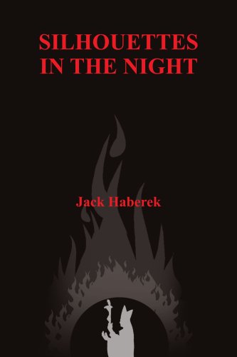 Silhouettes in the Night [Paperback]