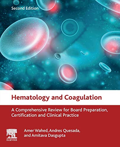 Hematology and Coagulation A Comprehensive Review for Board Preparation, Certif [Paperback]