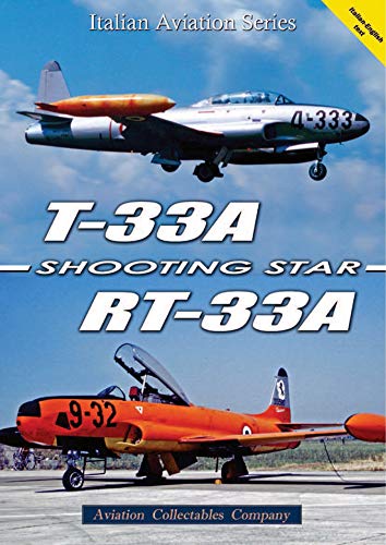 T-33A/RT-33A Shooting Star [Paperback]