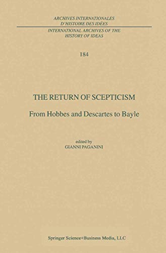 The Return of Scepticism From Hobbes and Descartes to Bayle [Paperback]