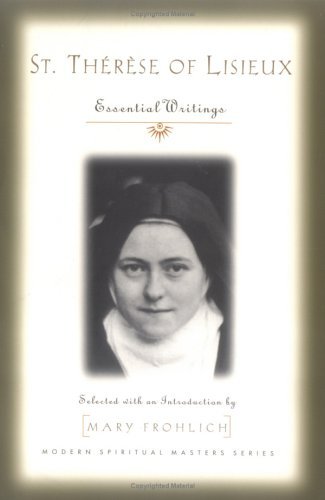 St. Therese Of Lisieux Essential Writings (modern Spiritual Masters Series) [Paperback]